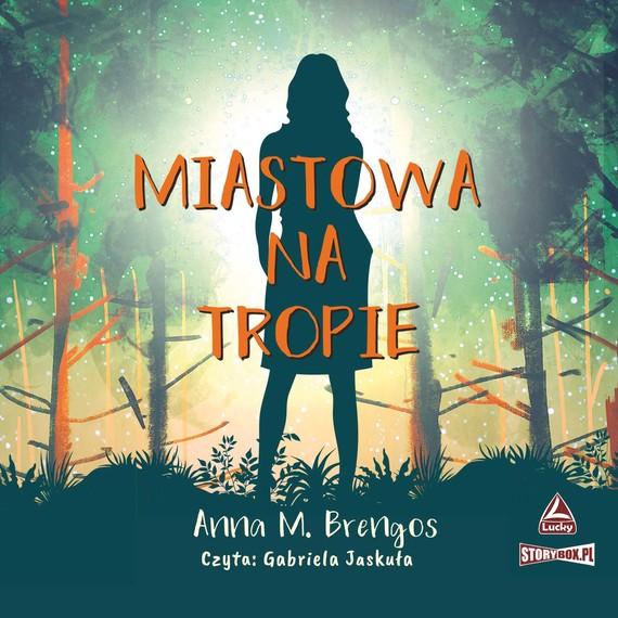 okładka Miastowa na tropie audiobook | MP3 | Anna M. Brengos