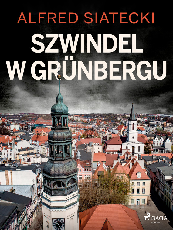 okładka Szwindel w Grünbergu ebook | epub, mobi | Alfred Siatecki
