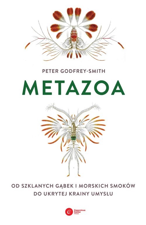 okładka Metazoa Od szklanych gąbek i morskich smoków do ukrytej krainy umysłu książka | Peter Godfrey-Smith