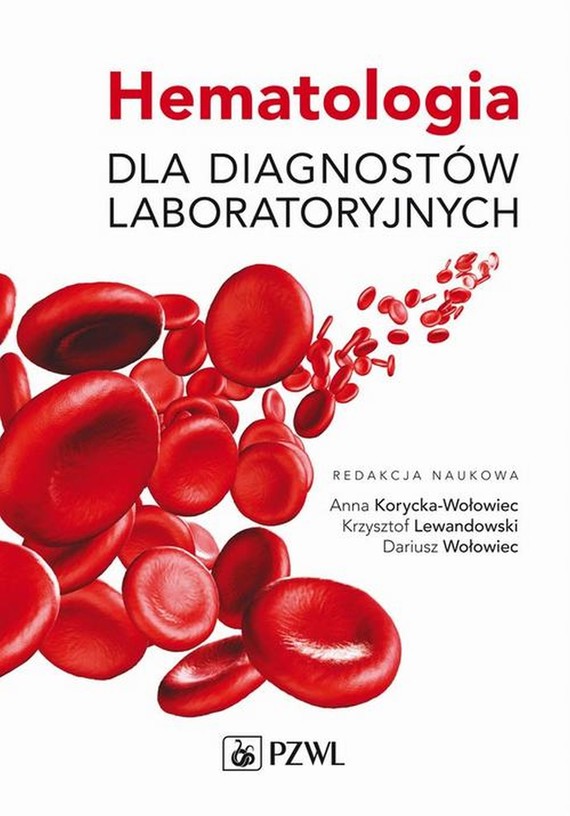 okładka Hematologia dla diagnostów laboratoryjnych ebook | epub, mobi | Krzysztof Lewandowski, Anna Korycka-Wołowiec, Dariusz Wołowiec