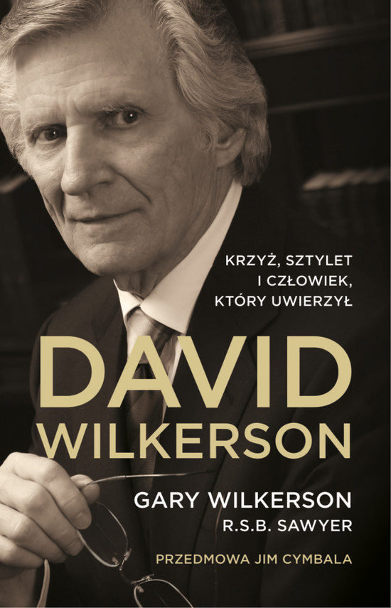 okładka David Wilkerson Biografia ebook | epub, mobi | Wilkerson Gary