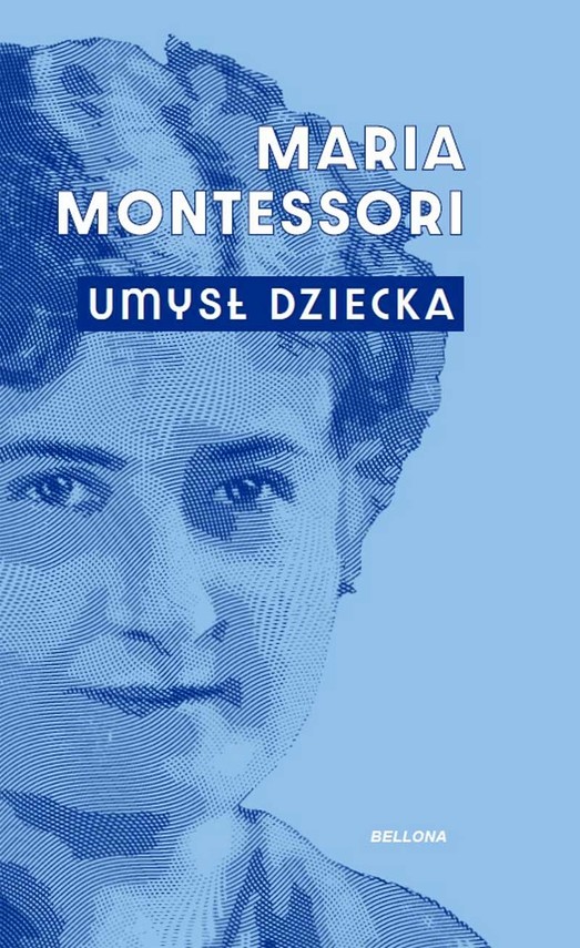 okładka Umysł dziecka
 książka | Maria Montessori