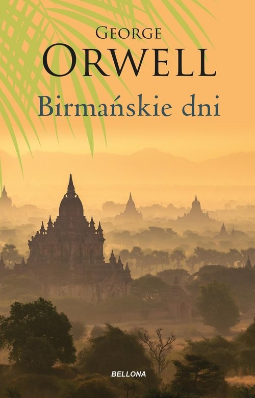 okładka Birmańskie dni książka | George Orwell