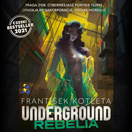 okładka Underground. Rebelia audiobook | MP3 | Kotleta Frantisek