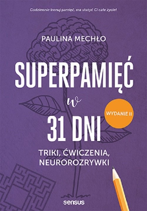 okładka Superpamięć w 31 dni. Triki, ćwiczenia, neurorozrywki. Wydanie II książka | Paulina Mechło