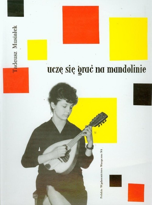 okładka Uczę się grać na mandolinie książka | Tadeusz Musiałek