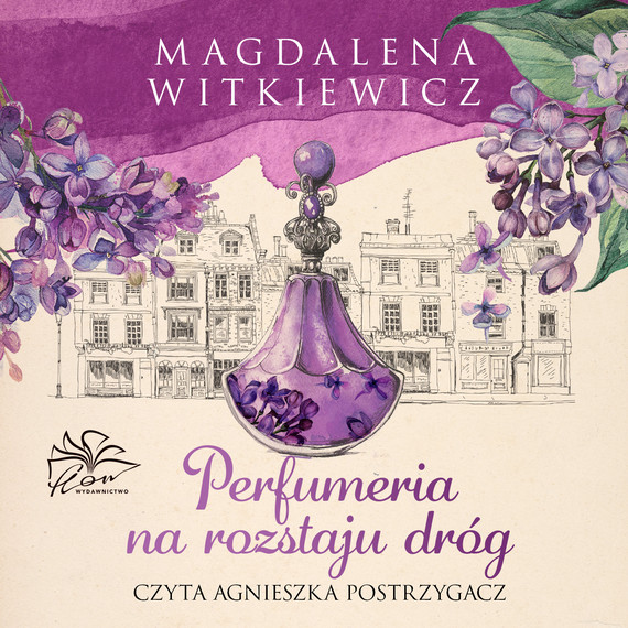 okładka Perfumeria na rozstaju dróg audiobook | MP3 | Magdalena Witkiewicz