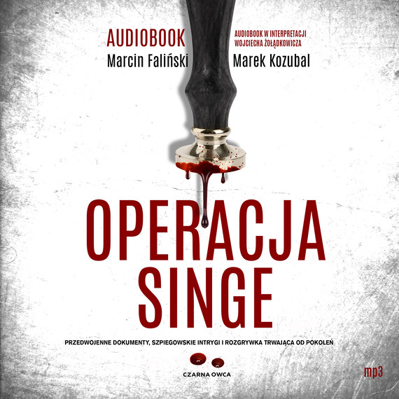 okładka Operacja Singe audiobook | MP3 | Marek Kozubal, Marcin Faliński