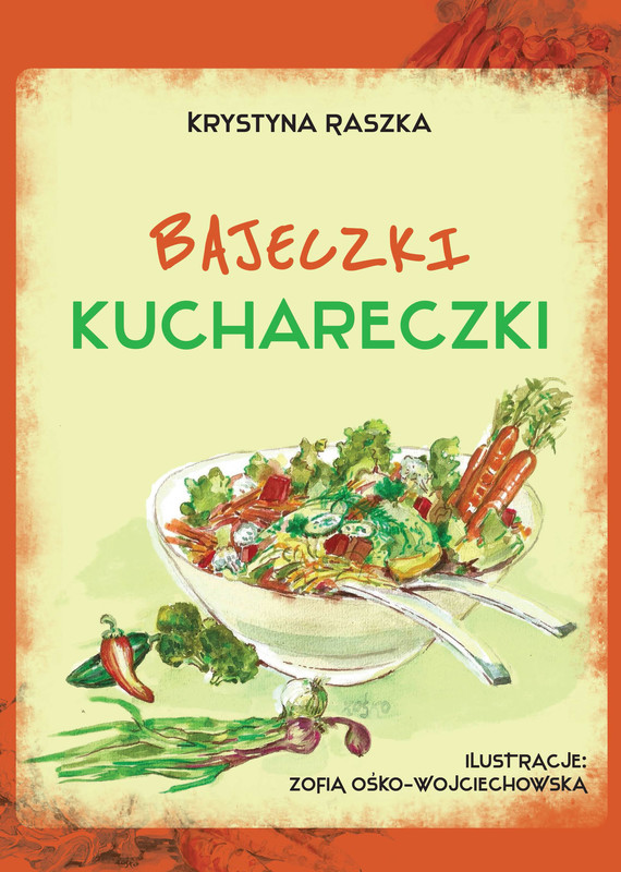okładka Bajeczki kuchareczki ebook | pdf | Raszka Krystyna