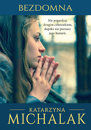okładka Bezdomna (wyd. 2023)
 książka | Katarzyna Michalak