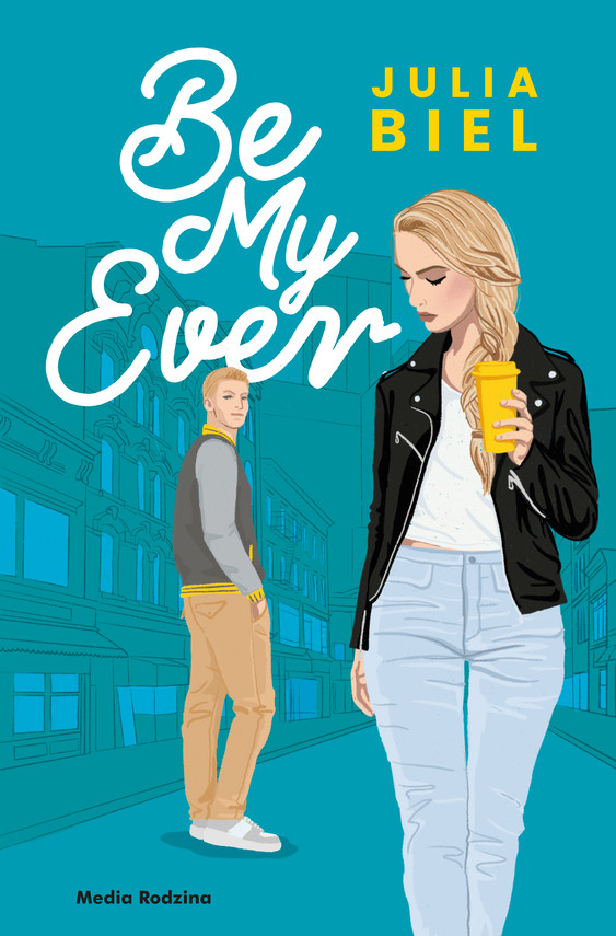 okładka Be My Ever 1 ebook | epub, mobi | Biel Julia