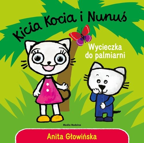 okładka Kicia Kocia i Nunuś. Wycieczka do palmiarni książka | Anita Głowińska