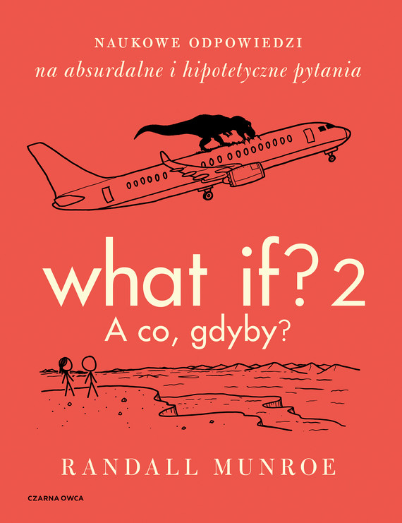 okładka What If? 2. A co, gdyby? ebook | epub, mobi | Randall Munroe