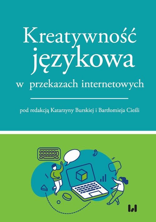 okładka Kreatywność językowa w przekazach internetowych ebook | pdf | Opracowania Zbiorowe