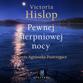 okładka Pewnej sierpniowej nocy audiobook | MP3 | Victoria Hislop