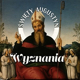 okładka Wyznania audiobook | MP3 | Św. Augustyn