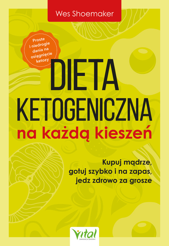 okładka Dieta ketogeniczna na każdą kieszeń ebook | epub, mobi, pdf | Wes Shoemaker