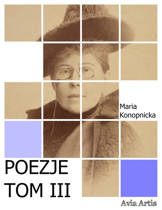 okładka Poezje TOM III ebook | epub, mobi | Maria Konopnicka