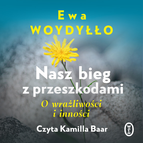 okładka Nasz bieg z przeszkodami audiobook | MP3 | Ewa Woydyłło
