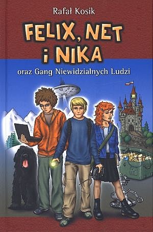 okładka Felix, Net i Nika oraz Gang Niewidzialnych Ludzi ebook | epub, mobi | Rafał Kosik