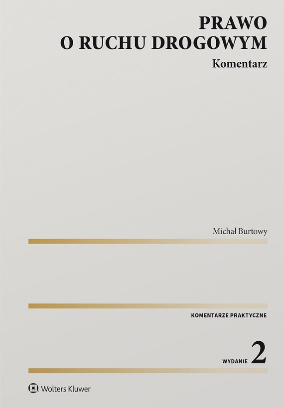 okładka Prawo o ruchu drogowym. Komentarz (pdf) ebook | pdf | Michał Burtowy