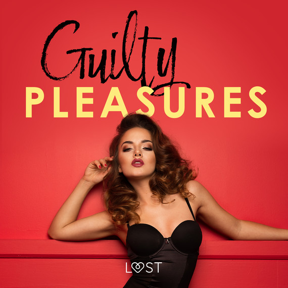 okładka Guilty pleasures – 10 gorących opowiadań erotycznych audiobook | MP3 | LUST authors