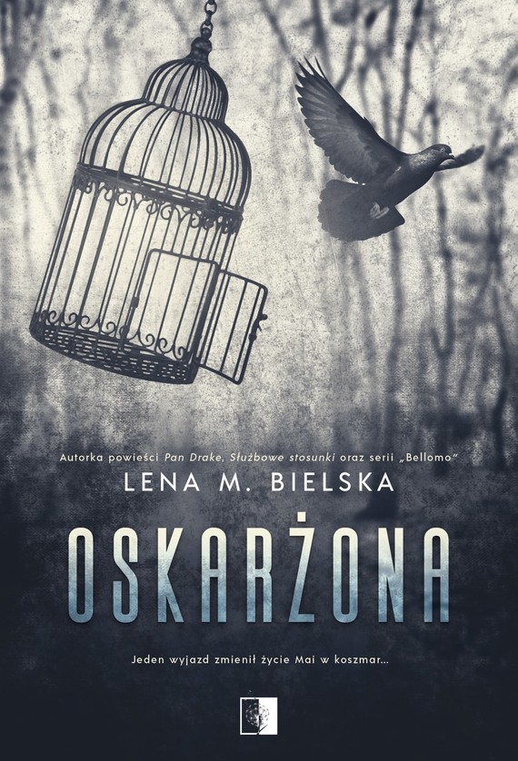 okładka Oskarżona książka | Lena M. Bielska