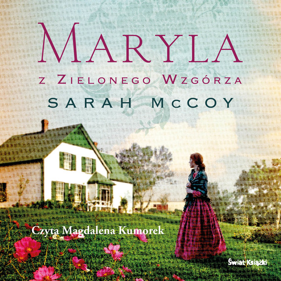 okładka Maryla z Zielonego Wzgórza audiobook | MP3 | Sarah McCoy