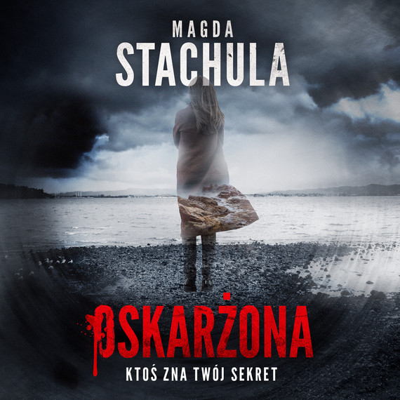 okładka Oskarżona audiobook | MP3 | Magda Stachula
