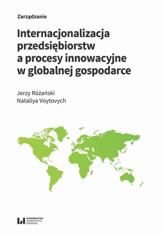 okładka Internacjonalizacja przedsiębiorstw a procesy innowacyjne w globalnej gospodarce ebook | pdf | Jerzy Różański, Nataliya Voytovych