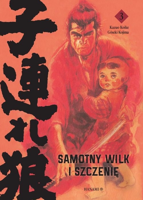 okładka Samotny Wilk i Szczenię 3 książka | Kozuo Koike, Goseki Kojima