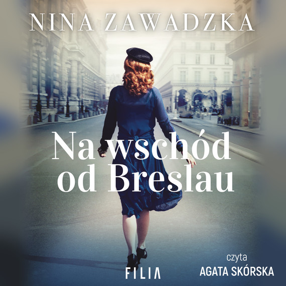 okładka Na wschód od Breslau audiobook | MP3 | Nina Zawadzka