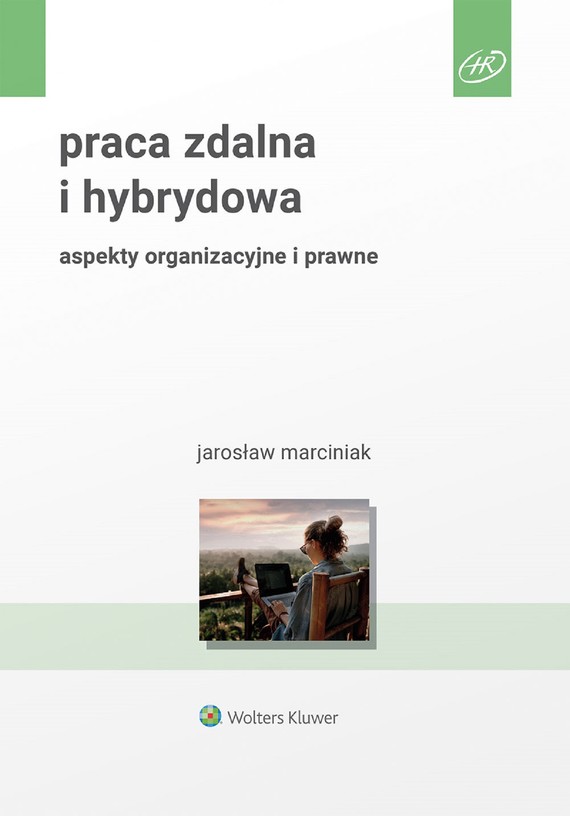 okładka Praca zdalna i hybrydowa. Aspekty organizacyjne i prawne (pdf) ebook | pdf | Jarosław Marciniak