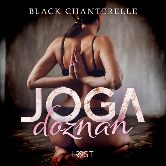 okładka Joga doznań – opowiadanie erotyczne audiobook | MP3 | Black Chanterelle
