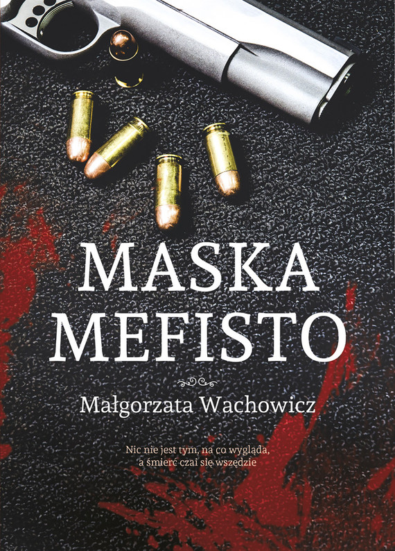 okładka Maska Mefisto ebook | epub, mobi | Wachowicz Małgorzata