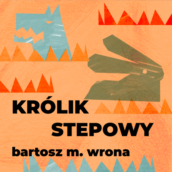 okładka Królik stepowy audiobook | MP3 | Bartosz M. Wrona