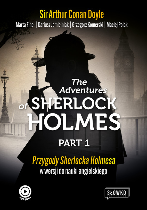okładka The Adventures of Sherlock Holmes Part 1 ebook | epub, mobi | Arthur Conan Doyle, Grzegorz Komerski, Dariusz Jemielniak, Marta Fihel, Maciej Polak