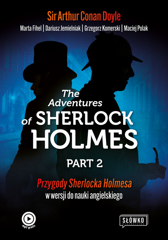 okładka The Adventures of Sherlock Holmes Part 2 ebook | epub, mobi | Arthur Conan Doyle, Grzegorz Komerski, Dariusz Jemielniak, Marta Fihel, Maciej Polak