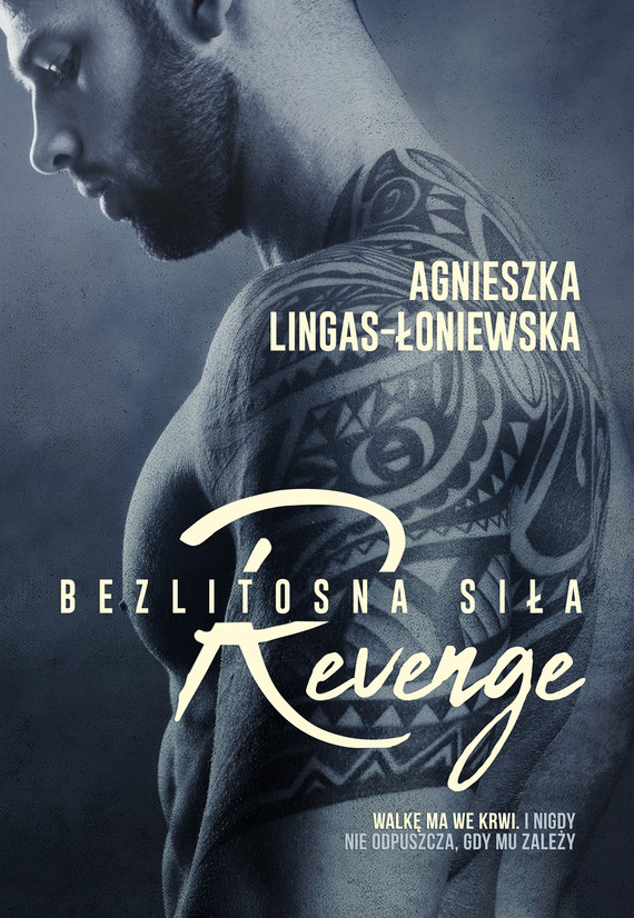 okładka Revenge. Bezlitosna siła ebook | epub, mobi | Agnieszka Lingas-Łoniewska