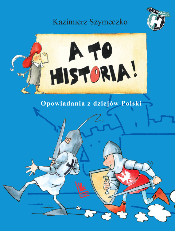 okładka A to historia Opowiadania z dziejów Polski ebook | epub, mobi | Kazimierz Szymeczko