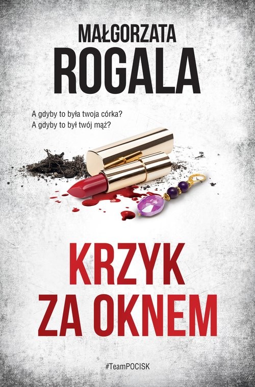 okładka Krzyk za oknem książka | Małgorzata Rogala