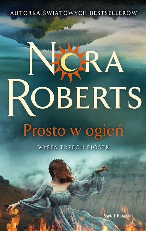 okładka Prosto w ogień książka | Nora Roberts