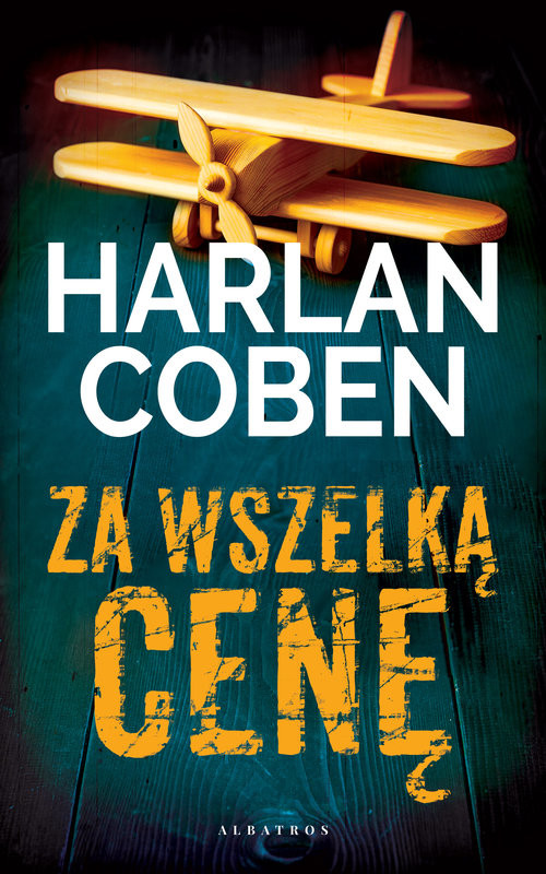 okładka Za wszelką cenę książka | Harlan Coben