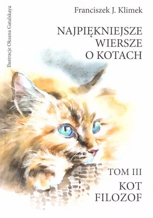 Najpiękniejsze wiersze o kotach Tom 3 Kot Filozof