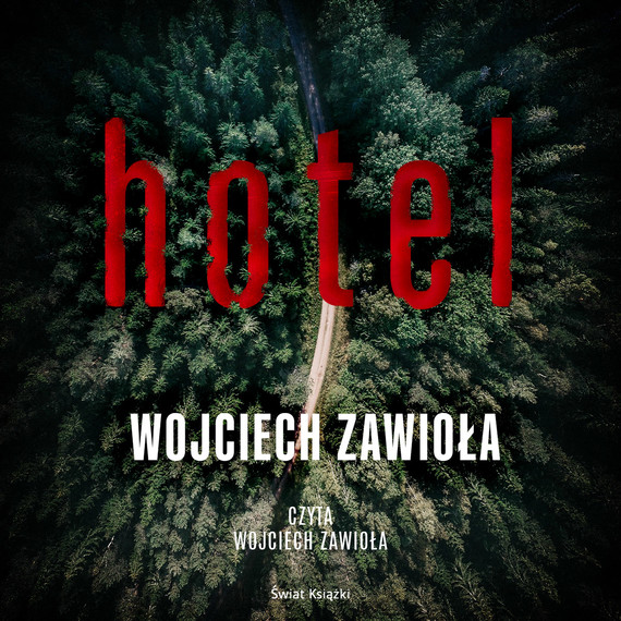 okładka Hotel audiobook | MP3 | Wojciech Zawioła