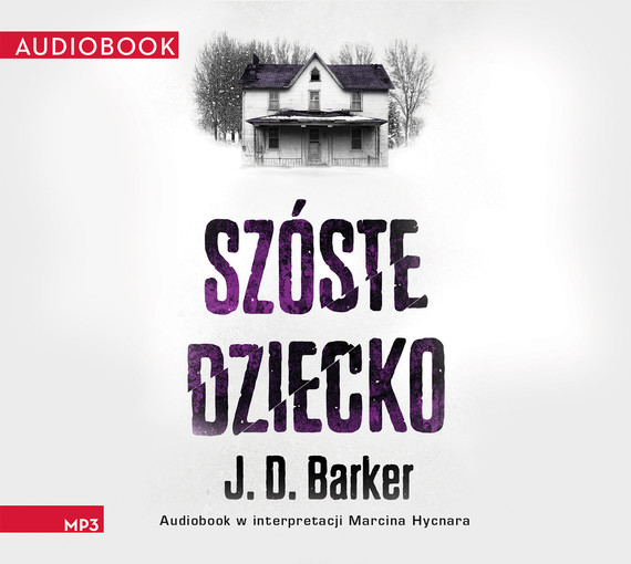 okładka Szóste dziecko audiobook | MP3 | J. D. Barker