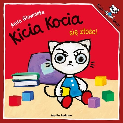 okładka Kicia Kocia się złości książka | Anita Głowińska