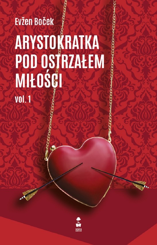 okładka Arystokratka pod ostrzałem miłości vol. 1 ebook | epub, mobi | Evžen Boček