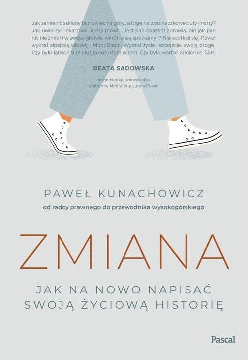 okładka Zmiana Jak na nowo napisać swoją życiową historię książka | Paweł Kunachowicz