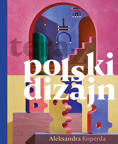 okładka teraz polski dizajn książka | Aleksandra Koperda